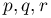 p,q,r