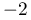 -2