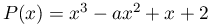 P(x)=x^{3}-ax^{2}+x+2