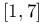 [1,7]