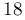 18