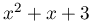 x^{2}+x+3