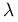 \lambda