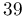 39