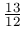 \frac{13}{12}
