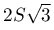 2S\sqrt{3}