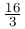\frac{16}{3}