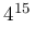 4^{{15}}