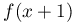 f(x+1)