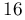 16