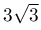 3\sqrt{3}