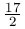 \frac{17}{2}