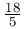 \frac{18}{5}