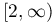 [2,\infty)