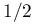 1/2