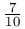 \frac{7}{10}