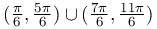 (\frac{\pi}{6},\frac{5\pi}{6})\cup(\frac{7\pi}{6},\frac{11\pi}{6})