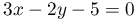 3x-2y-5=0